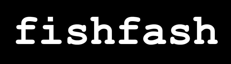 fishfash 